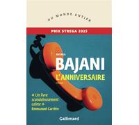 L'anniversaire - Andréa Bajani - Gallimard - broché - Roman