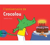 L'anniversaire de Crocolou - Ophélie Texier - Actes Sud Jeunesse - broché - Album jeunesse