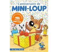 L'anniversaire de Mini-Loup - édition anniversaire 35 ans - Philippe Matter - Hachette Enfants - cartonné - Album jeunesse