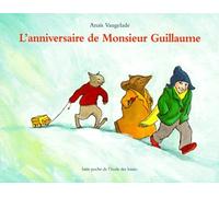 L'anniversaire De Monsieur Guillaume