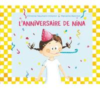 L'anniversaire de Nina - Marianne Barcilon - Ecole Des Loisirs - broché - Album jeunesse