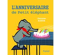 l'anniversaire de petit elephant