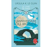 L'Anniversaire du monde (Le Livre de Hain)