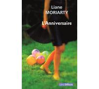 L'Anniversaire Edition en gros caractères - Liane Moriarty - Libra Diffusio - broché - Roman