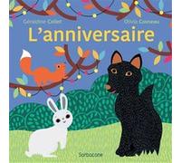 L'anniversaire Géraldine Collet (Auteur), Olivia Cosneau (Illustration)