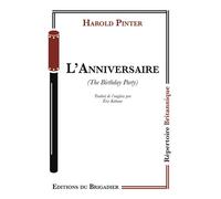 L'Anniversaire - Harold Pinter - Du Brigadier Editions - broché - Théâtre