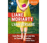 L'Anniversaire Livre audio 2 CD MP3 - Liane Moriarty - Audiolib - Texte lu (CD) - Textes lus CD