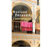 L'Anniversaire - Mouloud Feraoun - Points - Poche - Roman