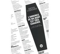 L'annonce de ma mort est très exagérée