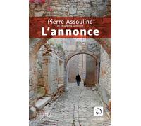L'Annonce Edition en gros caractères - Pierre Assouline - De La Loupe - broché - Roman