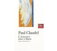 L'Annonce faite à Marie Paul Claudel (Auteur), Michel Autrand (Edité par)