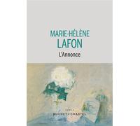 L'Annonce - Marie-Hélène Lafon - Buchet-Chastel - broché - Roman