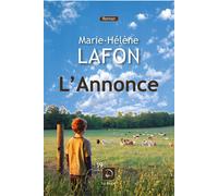 L'Annonce - Marie-Hélène Lafon - De La Loupe - broché - Roman