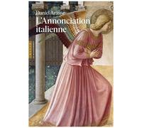 L'annonciation Italienne - Une Histoire De Perspective
