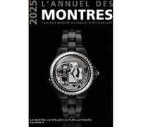 L'annuel des montres 2025 Peter Braun (Auteur)
