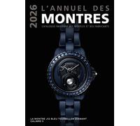 L'annuel des montres 2026 Catalogue raisonné des modèles et des fabricants - Peter Braun - Chronosports Eds - relié - Beau livre