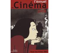 L'annuel Du Cinéma 2008 - Tous Les Films 2007