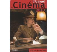 L' Annuel du Cinéma 2010: Tous les Films 2009
