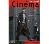 L'annuel Du Cinéma 2011 - Tous Les Films 2010