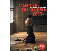 L'Annuel du cinéma: Tous les films 2016