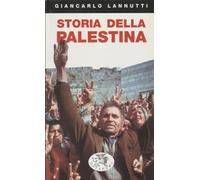 Lannutti Giancarlo - Storia Della Palestina