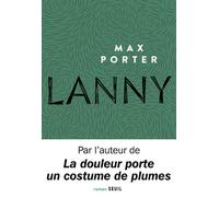 Lanny - Max Porter - Seuil - broché - Roman