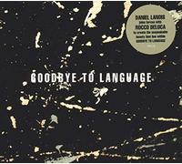 Lanois Daniel - Goddbye to Language
