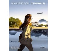 L'anomalia dal romanzo di Hervé Le Tellier