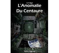 L'anomalie du Centaure
