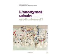 L'anonymat urbain est-il universel ?