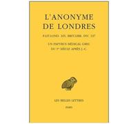 L'anonyme De Londres - Un Papyrus Médical Grec Du Ier Siècle Après J-C