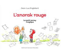 L'anorak rouge Jean-Luc Englebert (Auteur)