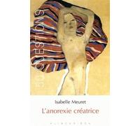 L'anorexie créatrice