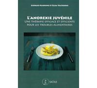L'anorexie juvénile - Une thérapie efficace et efficiente pour les troubles alimentaires