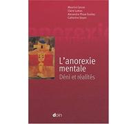 L'anorexie mentale: Déni et réalités.