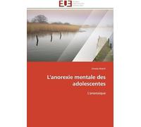 L'anorexie Mentale Des Adolescentes: L'anorexique (Omn.Univ.Europ.)