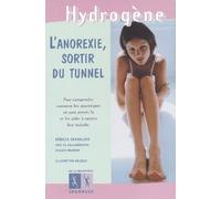 L'Anorexie, sortir du tunnel