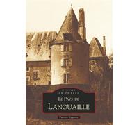 Lanouaille (Pays de) - Patrice Lagorce - Nouvelles Editions Sutton - broché - Livre