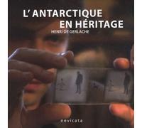 L'antarctique En Héritage - (1 Dvd)