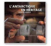 L'Antarctique en héritage (1DVD)