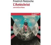 L'Antéchrist / Ecce Homo Friedrich Nietzsche (Auteur), Jean-Claude Hémery (Traduction), Giorgio Colli (Edité par), Mazzino Montinari (Edité par)