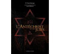 L'Antéchrist et les Juifs