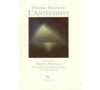L'Antéchrist Friedrich Nietzsche (Auteur), Dionys Mascolo (Auteur)