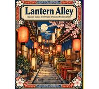 Lantern Alley - Coloring Book (18 Illustrations): A Japanese Izakaya Street Framed in Classical Woodblock Style