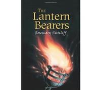 Lantern Bearers Sutcliff, Rosemary (Auteur)