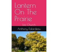 Lantern On The Prairie: Life Church