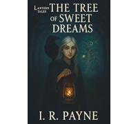 Lantern Tales: The Tree of Sweet Dreams