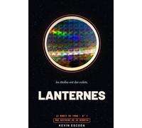Lanternes: Une nouvelle de science-fiction · premier contact (Le Bruit de fond, livre 1)
