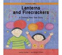 Lanterns and Firecrackers by Jonny Zucker Zucker, Jonny (Auteur)