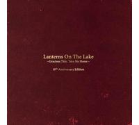 Lanterns on the Lake - Gracious Tide Take Me Home [Import]
